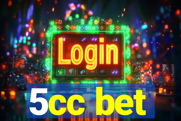 5cc bet